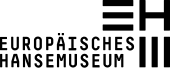Europäisches Hansemuseum